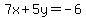 7x%2B5y=-6