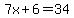 7x%2B6=34