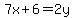 7x%2B6+=+2y