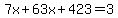 7x%2B63x%2B423=3