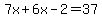 7x%2B6x-2=37