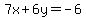 7x%2B6y=-6