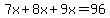 7x%2B8x%2B9x=96