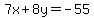 7x%2B8y=-55