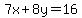 7x%2B8y=16