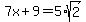 7x%2B9=5%2Asqrt%282%29