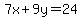 7x%2B9y=24