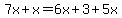 7x%2Bx=6x%2B3%2B5x