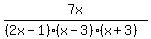7x%2F%28%282x-1%29%28x-3%29%28x%2B3%29%29