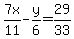 7x%2F11-y%2F6=29%2F33