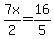 7x%2F2=16%2F5