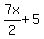 7x%2F2+%2B5