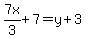 7x%2F3%2B7=y%2B3