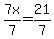 7x%2F7+=+21%2F7