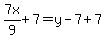 7x%2F9%2B7=y-7%2B7