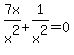 7x%2Fx%5E2+%2B+1%2Fx%5E2=0