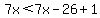 7x%3C7x-26%2B1