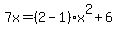 7x=%282-1%29x%5E2%2B6