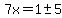7x=1%2B-+5