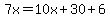 7x=10x%2B30%2B6