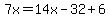 7x=14x-32%2B6