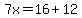 7x=16%2B12