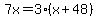7x=3%28x%2B48%29