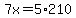 7x=5%2A210
