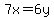 7x=6y