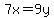 7x=9y