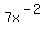 7x%5E%28-2%29