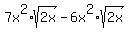 7x%5E2%2Asqrt%282x%29+-+6x%5E2%2Asqrt%282x%29