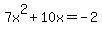 7x%5E2%2B10x=-2