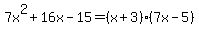 7x%5E2%2B16x-15=%28x%2B3%29%287x-5%29