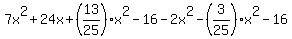 7x%5E2%2B24x%2B%2813%2F25%29x%5E2-16+-2x%5E2-%283%2F25%29x%5E2-16