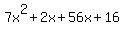 7x%5E2%2B2x%2B56x%2B16