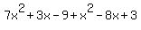 7x%5E2%2B3x-9+%2B+x%5E2+-+8x+%2B+3