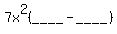 7x%5E2+%28____-+____%29+