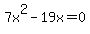 7x%5E2+-+19x+=+0