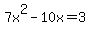 7x%5E2-10x+=+3