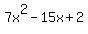 7x%5E2-15x%2B2