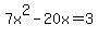 7x%5E2-20x=3