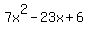 7x%5E2-23x%2B6