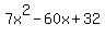 7x%5E2-60x%2B32