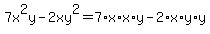 7x%5E2y-2xy%5E2=7%2Ax%2Ax%2Ay-2%2Ax%2Ay%2Ay