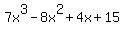 7x%5E3-8x%5E2%2B4x%2B15+
