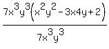 7x%5E3y%5E3%28x%5E2y%5E2-3x4y%2B2%29%2F%287x%5E3y%5E3%29