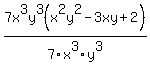7x%5E3y%5E3%28x%5E2y%5E2-3xy%2B2%29%2F7x%5E3y%5E3