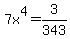 7x%5E4=3%2F343
