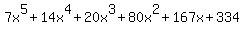 7x%5E5%2B14x%5E4%2B20x%5E3%2B80x%5E2%2B167x%2B334